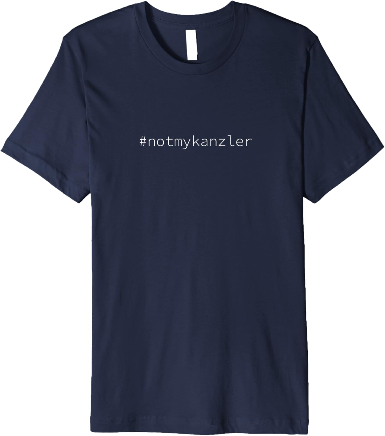 #notmykanzler Nicht mein Kanzler - German Chancellor Design Premium