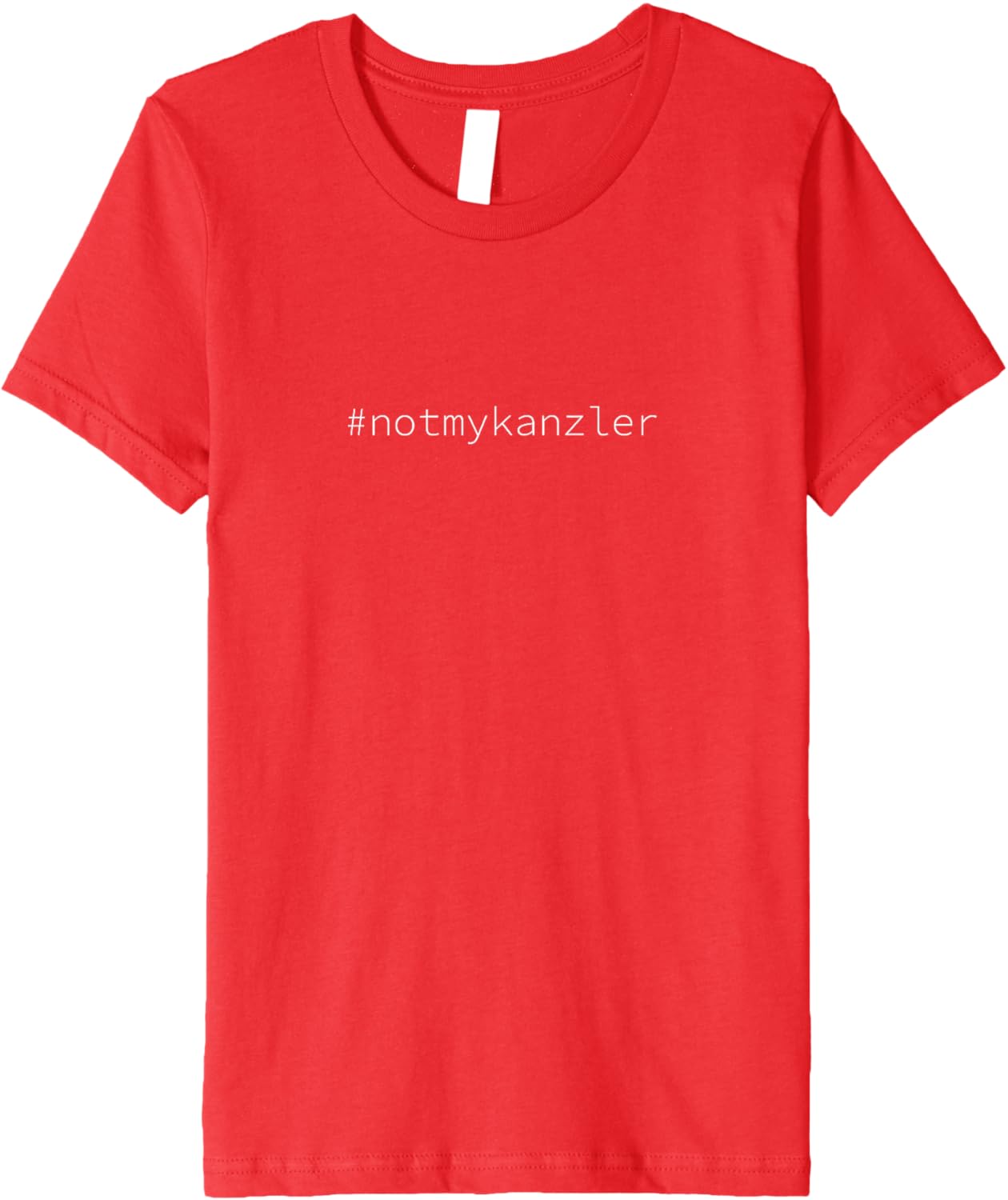 #notmykanzler Nicht mein Kanzler - German Chancellor Design Premium