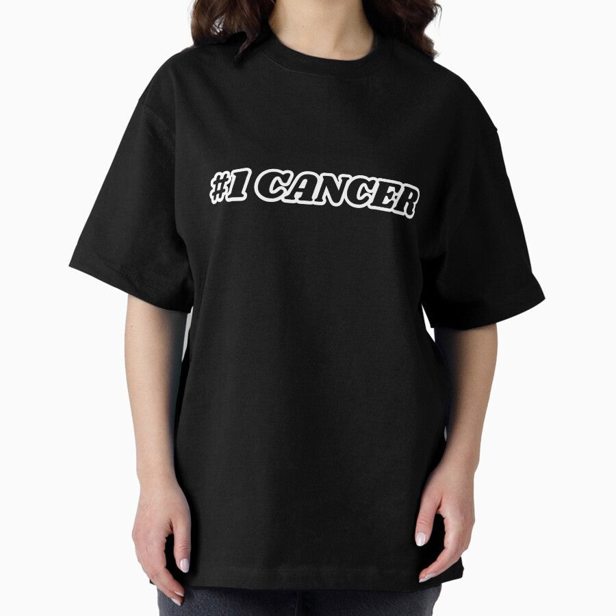 #1 Cancer Oversized T-Shirt