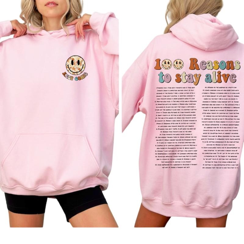 100 Reasons To Stay Alive Hoodie Sweatshirt and Shirt, Aesthetic Hoodie For Women and Teen, Keep Going Shirt, Suicide Prevention Tops, Positive Hoodie