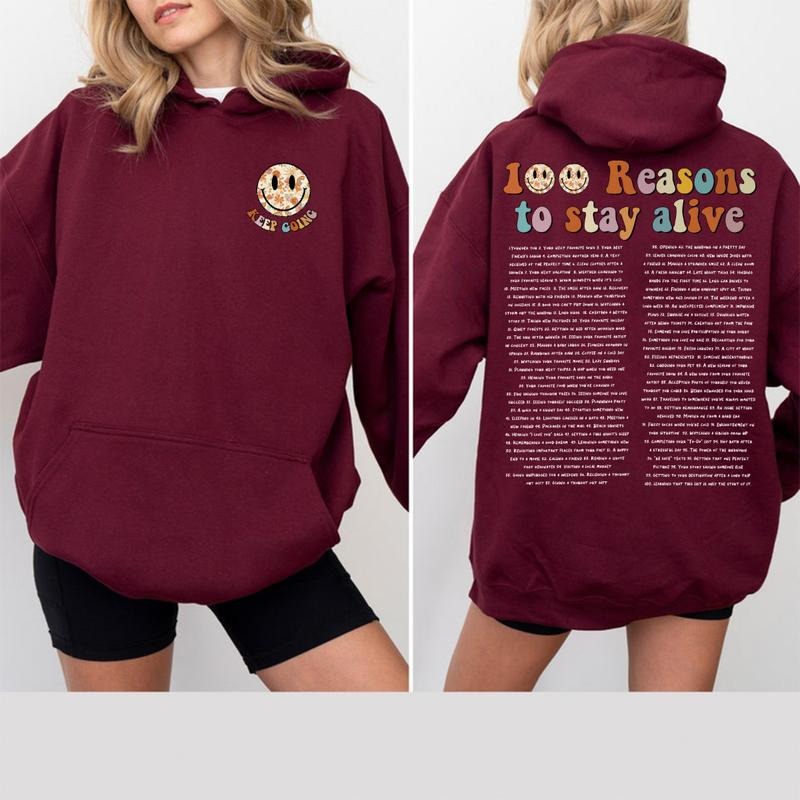 100 Reasons To Stay Alive Hoodie Sweatshirt and Shirt, Aesthetic Hoodie For Women and Teen, Keep Going Shirt, Suicide Prevention Tops, Positive Hoodie