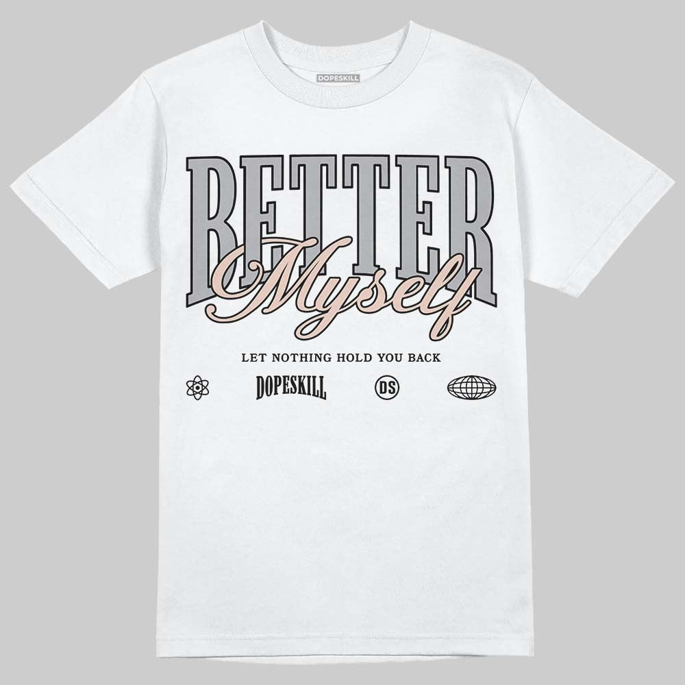 1130 Oyster Grey DopeSkill T-Shirt Better Myself Graphic