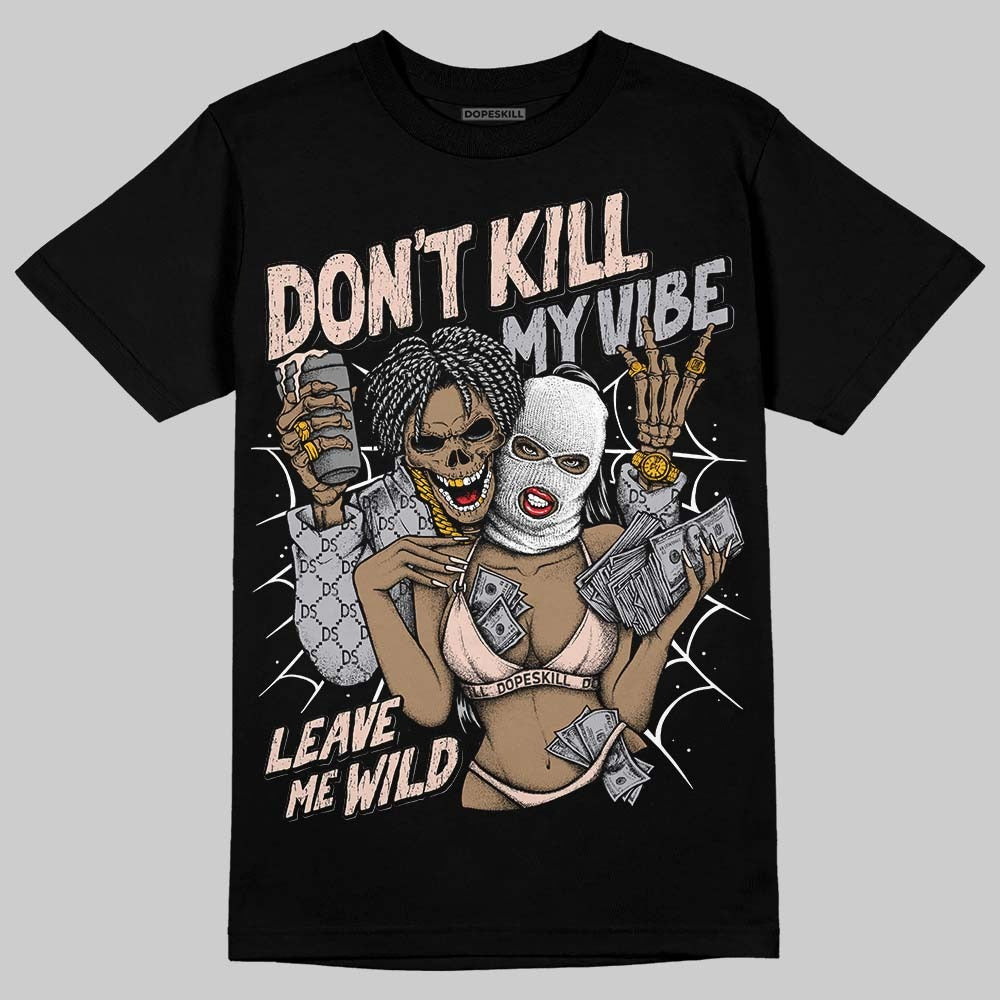 1130 Oyster Grey DopeSkill T-Shirt Don't Kill My Vibe Graphic