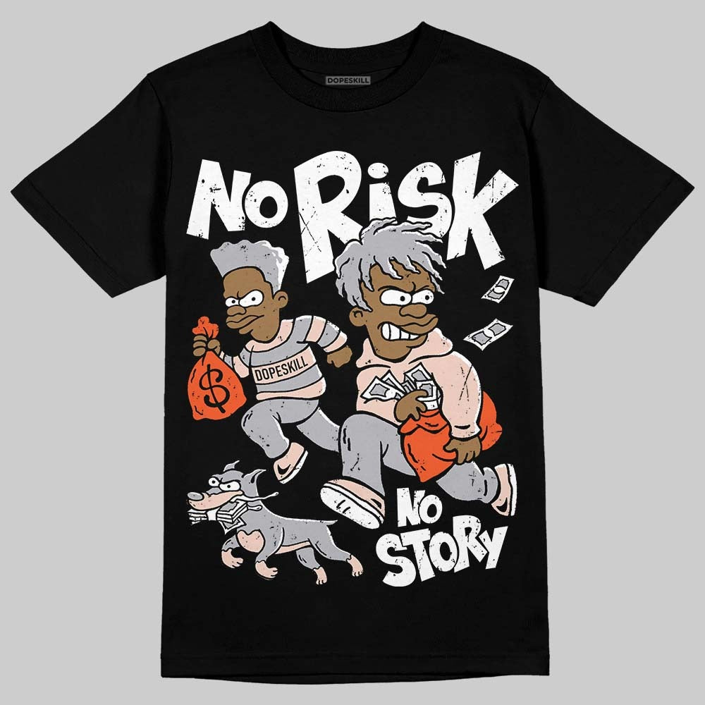 1130 Oyster Grey DopeSkill T-Shirt No Risk No Story Graphic
