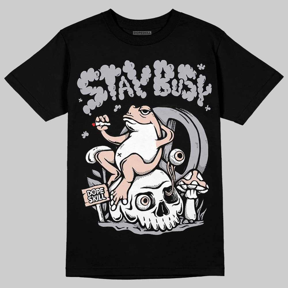 1130 Oyster Grey DopeSkill T-Shirt Stay Busy Graphic
