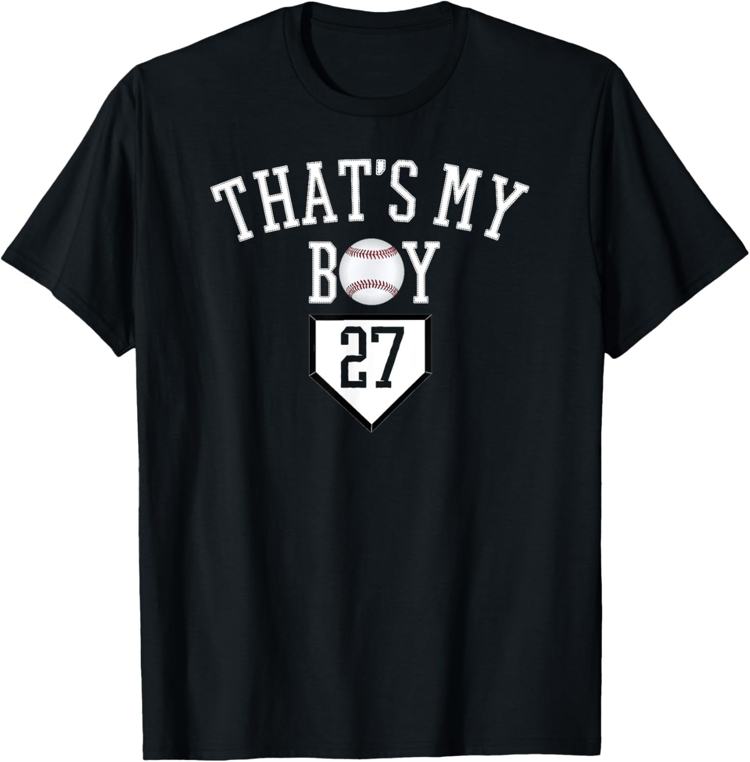 #27 Thats My Boy Baseball Number Shirt-Baseball Mom Dad
