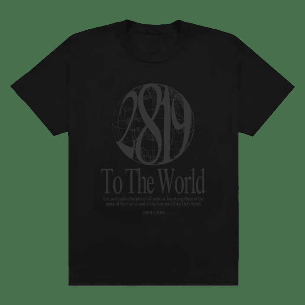 2819 Church Merch Aoh 2819 To The World T-Shirt Dad Gifts For Father's Day 2025