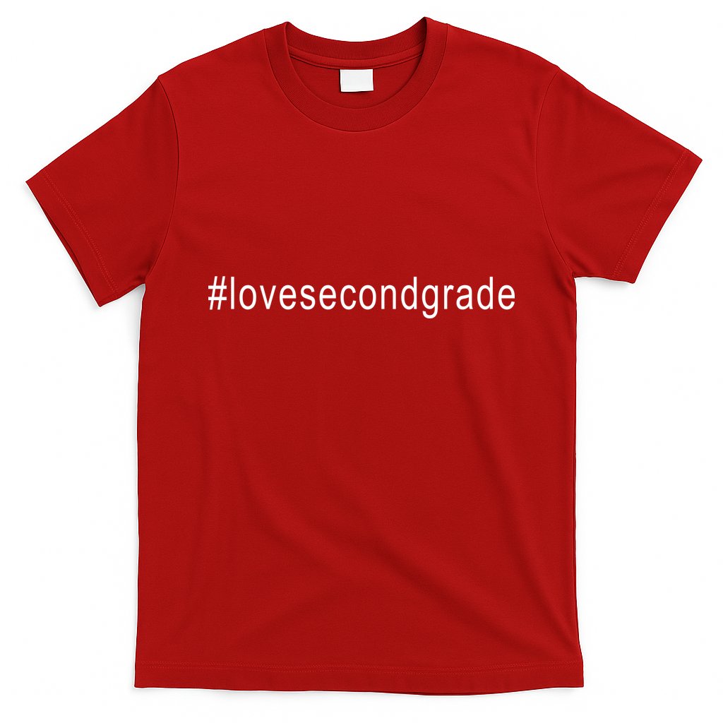 2nd Grade Hashtag Love Second Grade T-Shirt