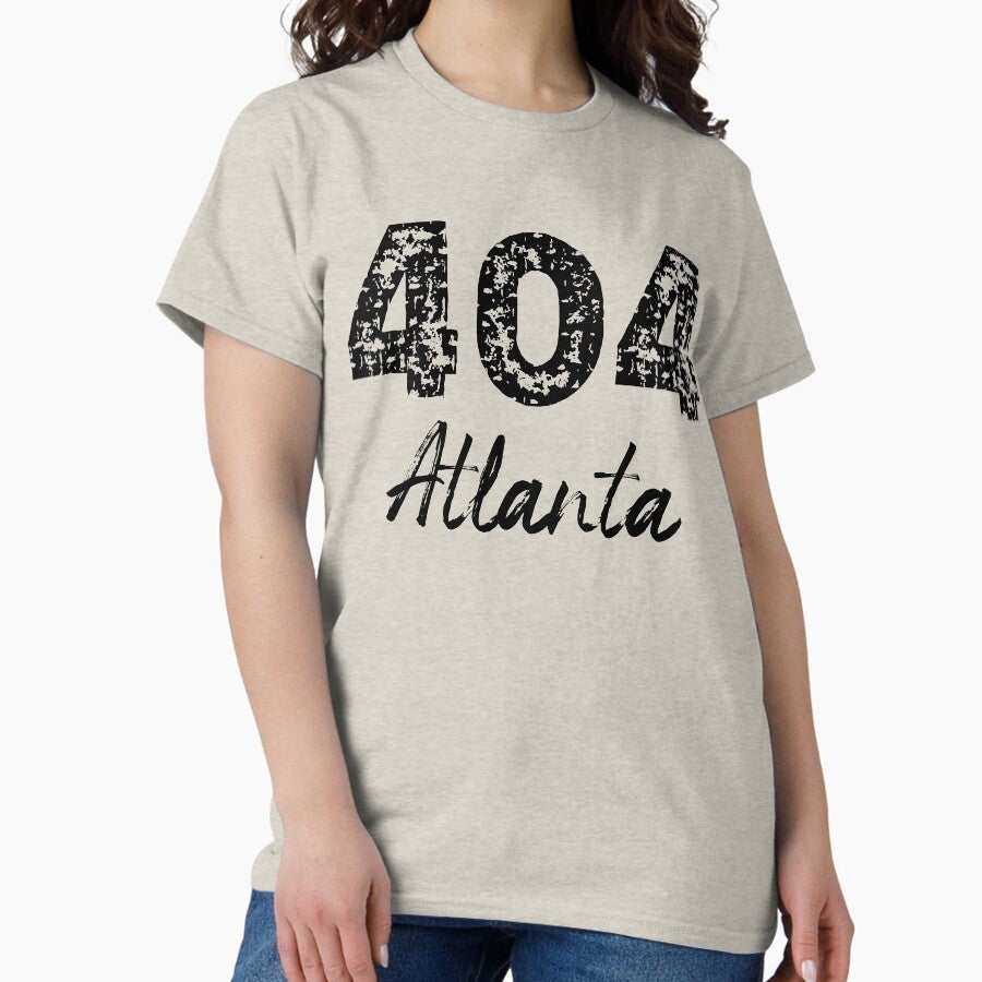 404 Atlanta Area Code 404 Atlanta Georgia 404 Area Code Atlanta Georgia Classic T Shirt