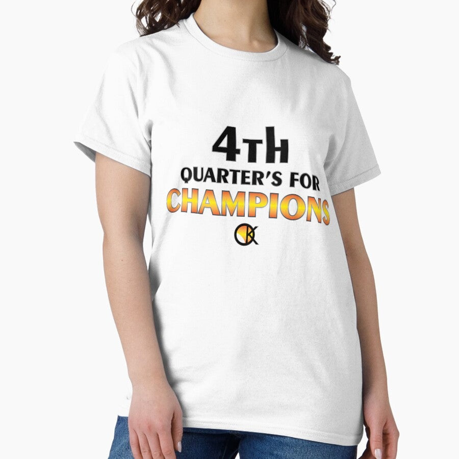 4th Quarter's For Champion's Classic T-Shirt