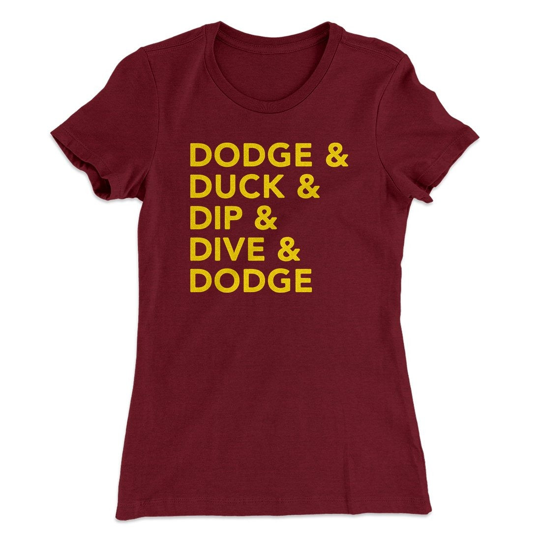 5 D's of Dodgeball Women's T-Shirt