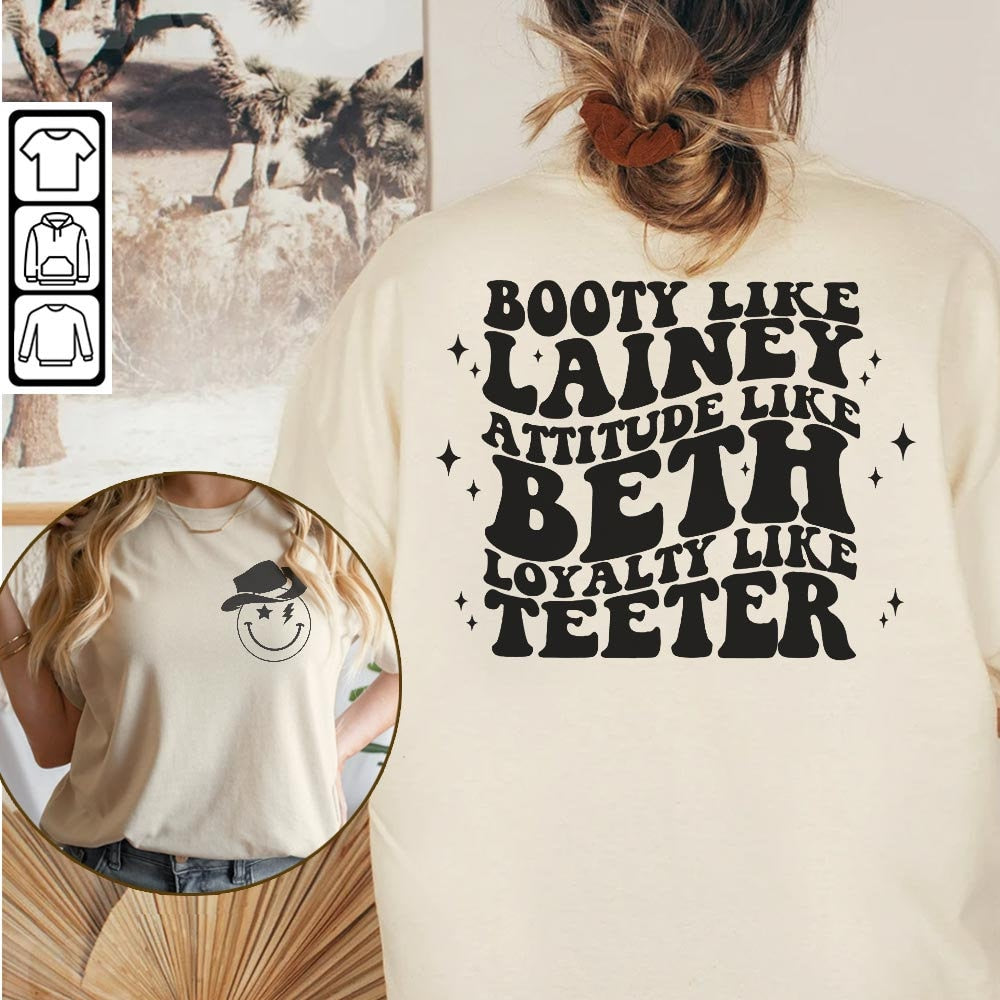 Lainey Wilson Music Shirt Doubled Sides, Booty Like Lainey Shirt