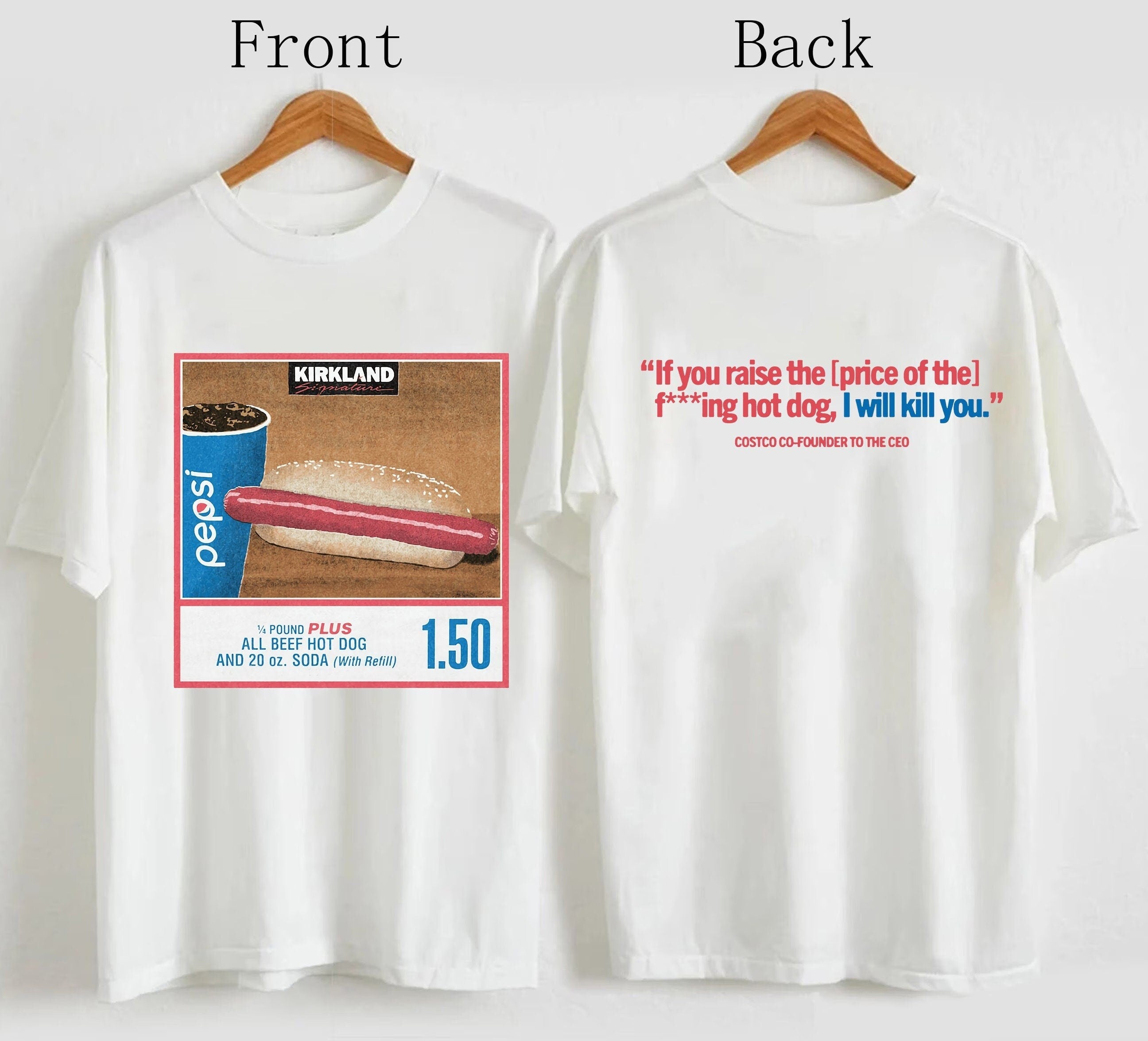1.50 Costco Hot Dog & Soda Combo With Quote Shirt, Hot Dog Shirt, Soda Lover Gift Shirt