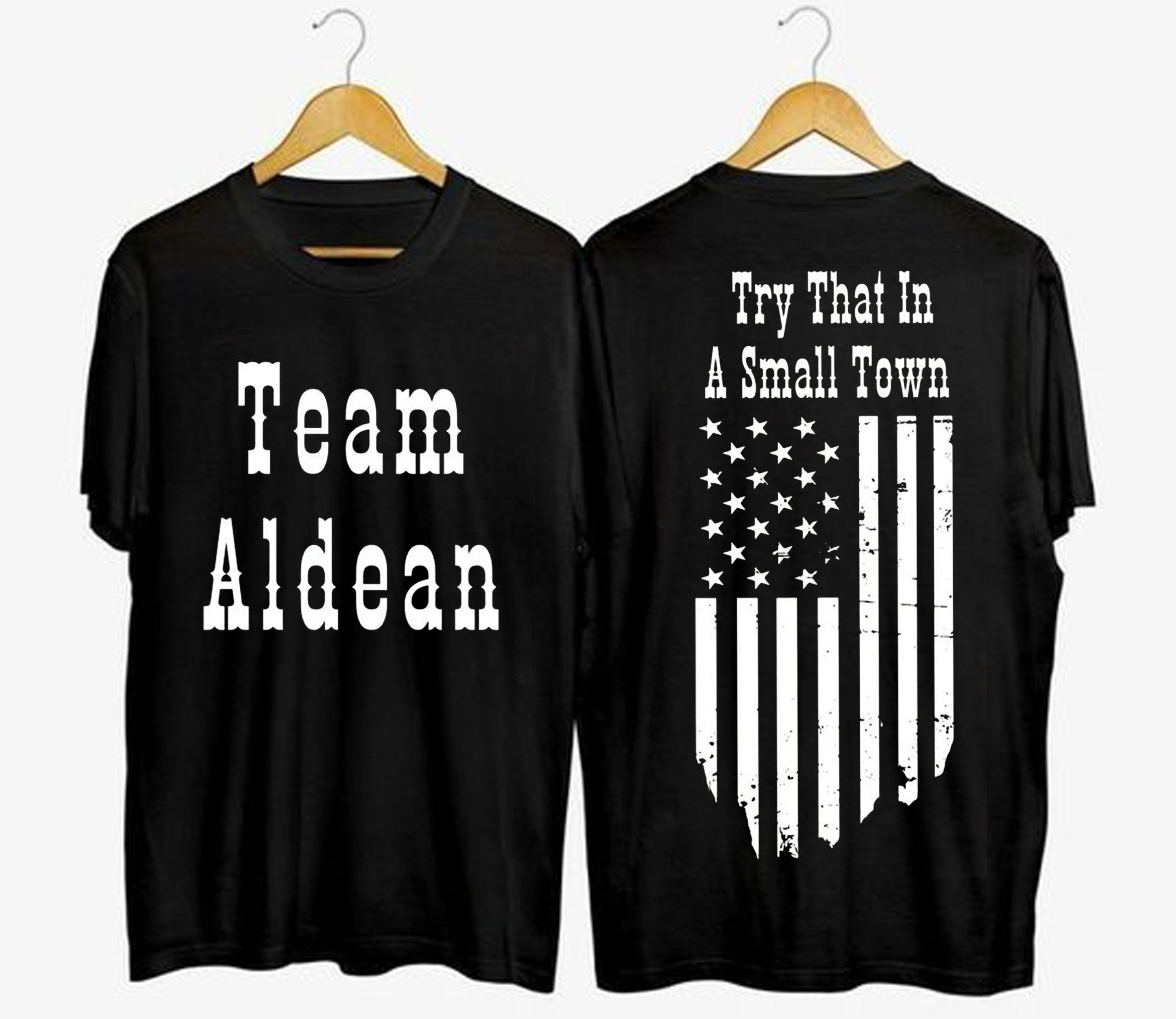 Try That In A Small Town Shirt, The Aldean Team Shirt, Jason Aldean Tour 2023 Shirt, Country Music Shirt, Jason Aldean American Flag Shirt