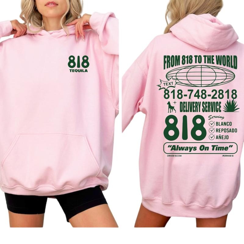 818 Tequila Trendy Hoodie Sweatshirt, 818, Favorite Drink, Best Liquor, Perfect Gift, Fan Gift, Gift For The Holiday, Cute Gift, Favorite Wear