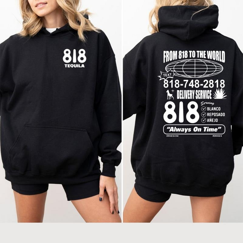 818 Tequila Trendy Hoodie Sweatshirt, 818, Favorite Drink, Best Liquor, Perfect Gift, Fan Gift, Gift For The Holiday, Cute Gift, Favorite Wear
