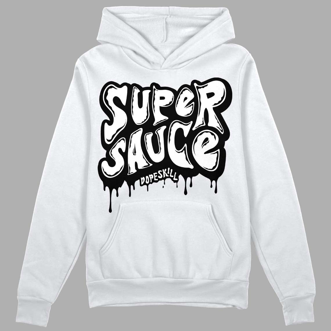 85 Black White 1s DopeSkill Hoodie Sweatshirt Super Sauce Graphic