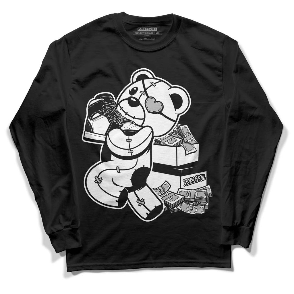 85 Black White 1s DopeSkill Long Sleeve T-Shirt Bear Steals Sneaker Graphic