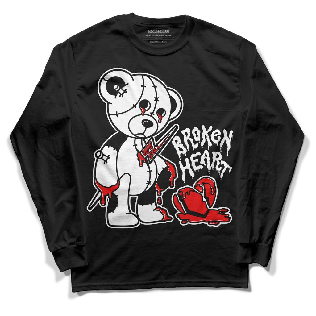 85 Black White 1s DopeSkill Long Sleeve T-Shirt Broken Heart Graphic