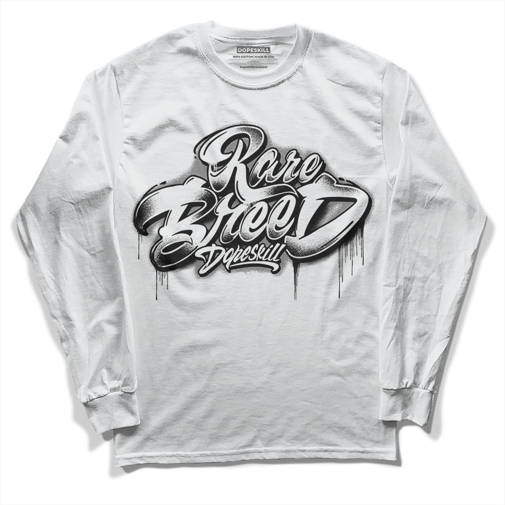 85 Black White 1s DopeSkill Long Sleeve T-Shirt Rare Breed Type Graphic