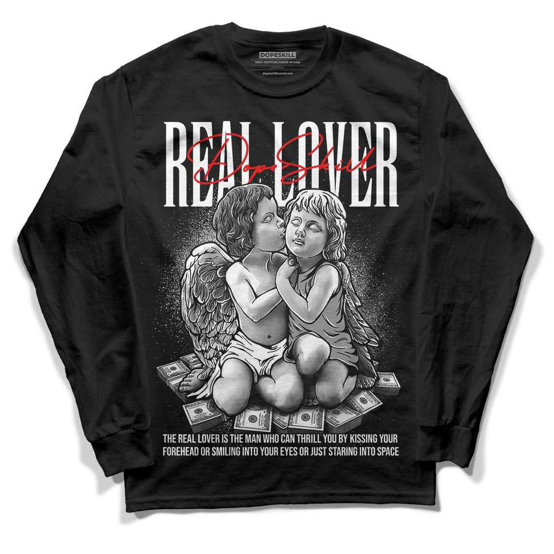 85 Black White 1s DopeSkill Long Sleeve T-Shirt Real Lover Graphic