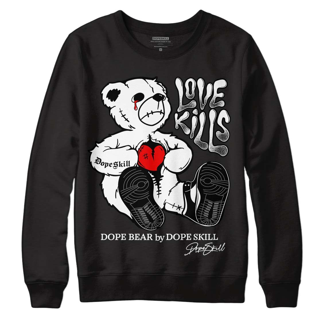 85 Black White 1s DopeSkill Sweatshirt Love Kills Graphic