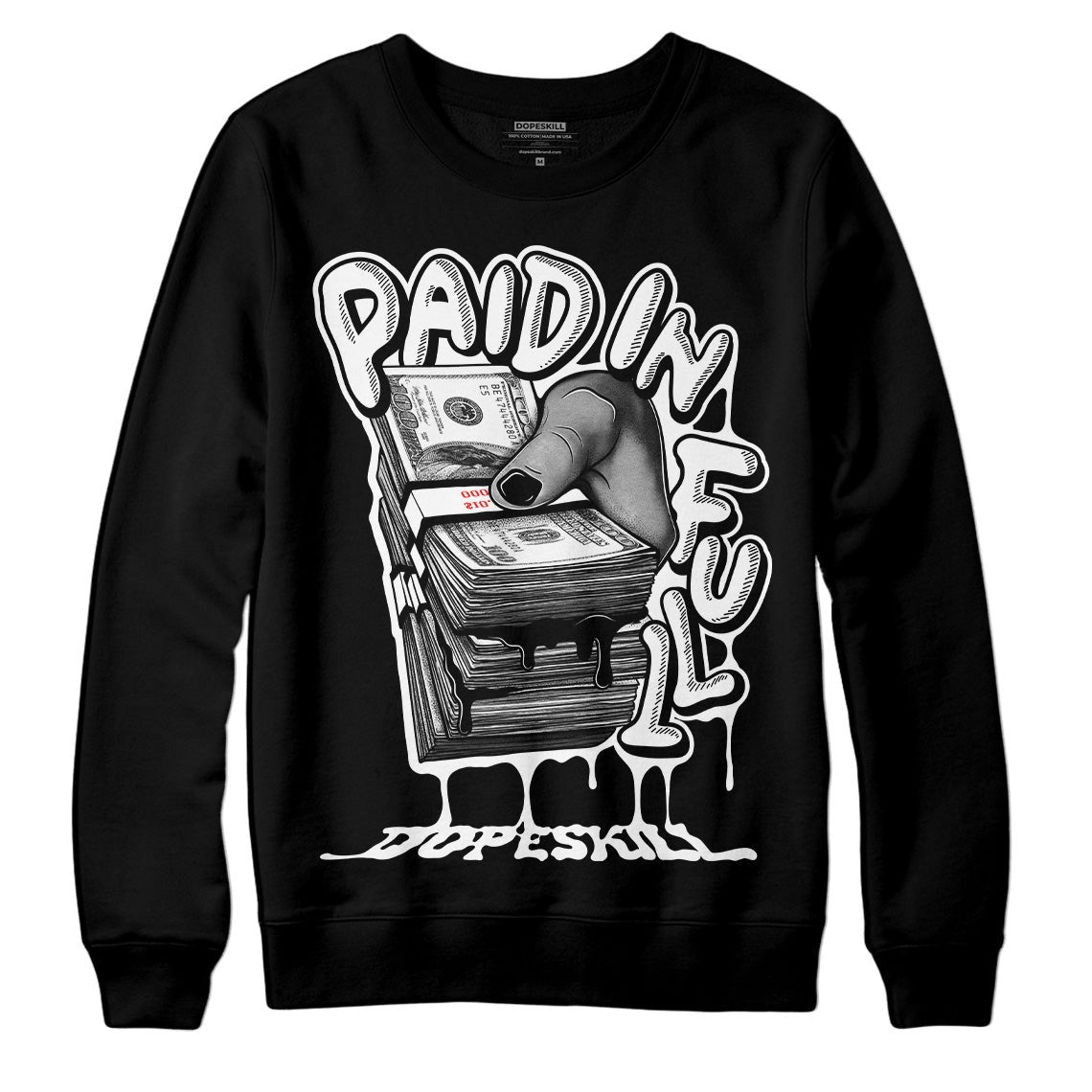 85 Black White 1s DopeSkill Sweatshirt Paid In Full Graphic