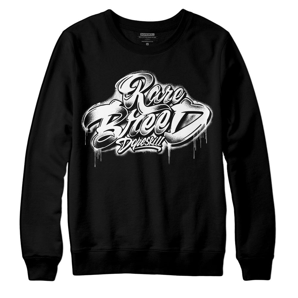 85 Black White 1s DopeSkill Sweatshirt Rare Breed Type Graphic