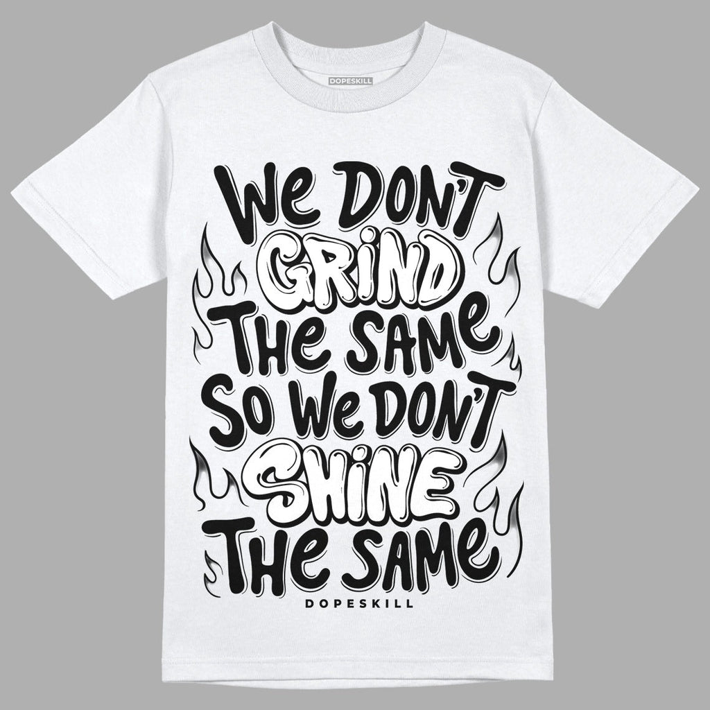 85 Black White 1s DopeSkill T-Shirt Grind Shine Graphic