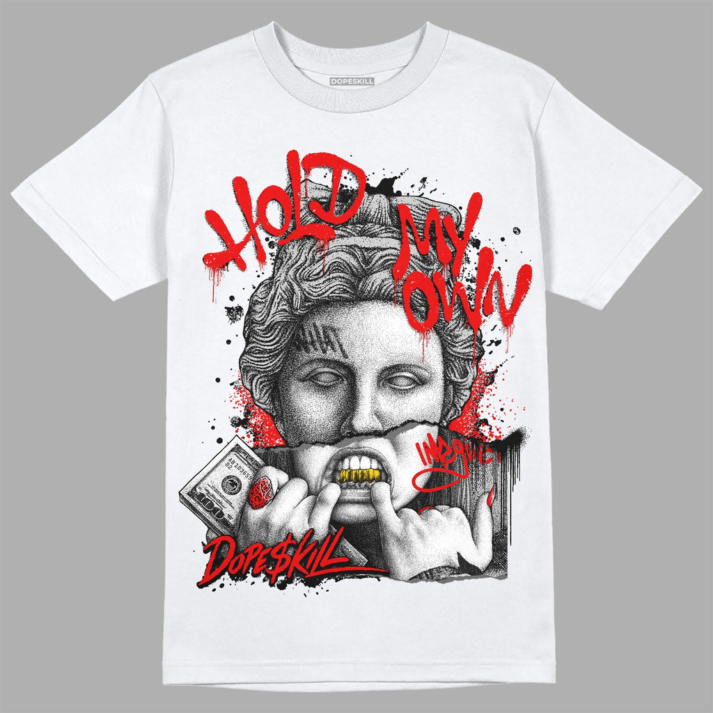85 Black White 1s DopeSkill T-Shirt Hold My Own Graphic