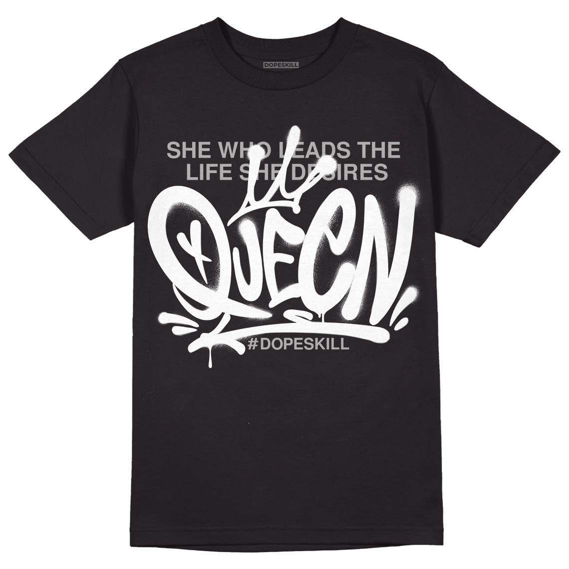 85 Black White 1s DopeSkill T-Shirt Queen Graphic