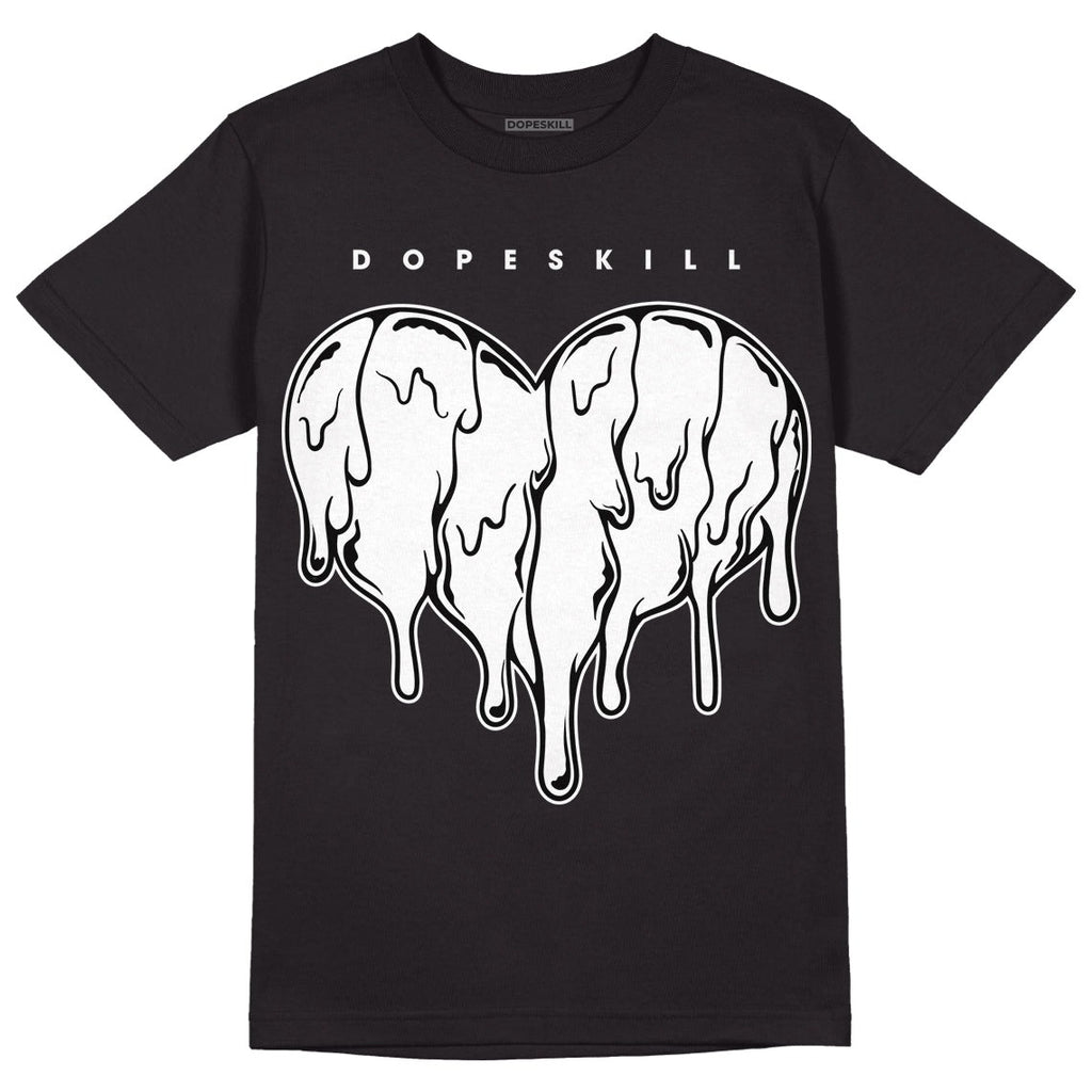85 Black White 1s DopeSkill T-Shirt Slime Drip Heart Graphic