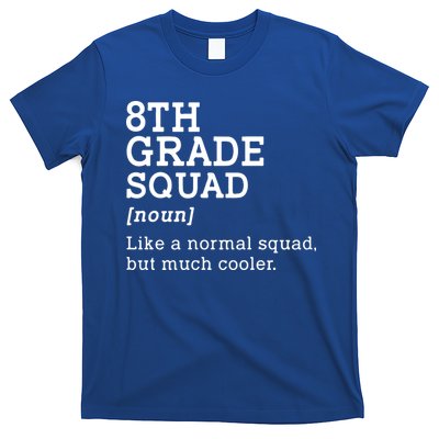 8th Eighth Grade Squad Student Teacher Back To School Gift T-Shirt