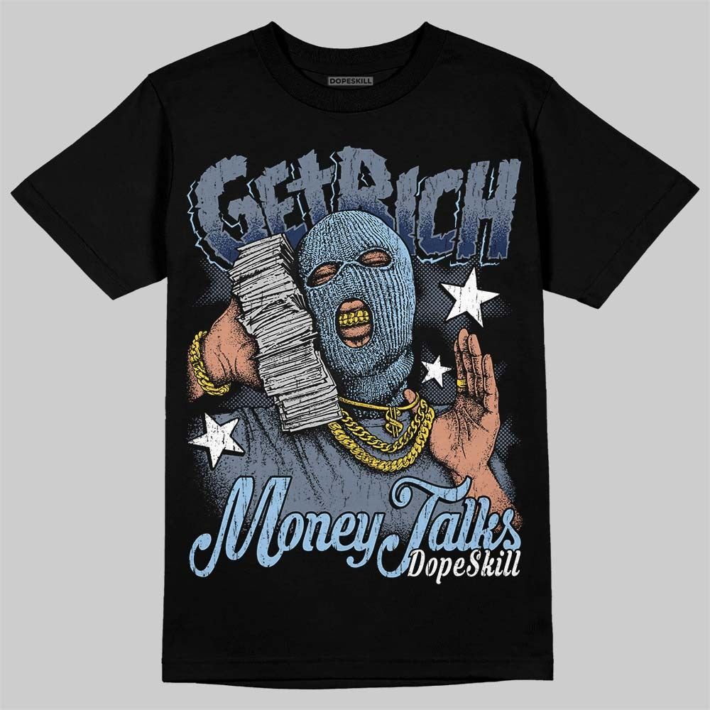 9060 Grey Day DopeSkill T-Shirt Get Rich Graphic