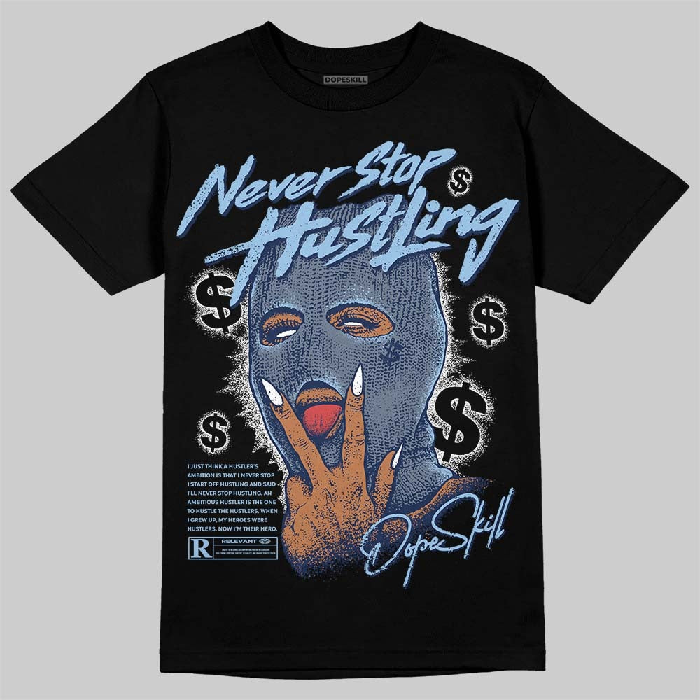 9060 Grey Day DopeSkill T-Shirt Never Stop Hustling Graphic