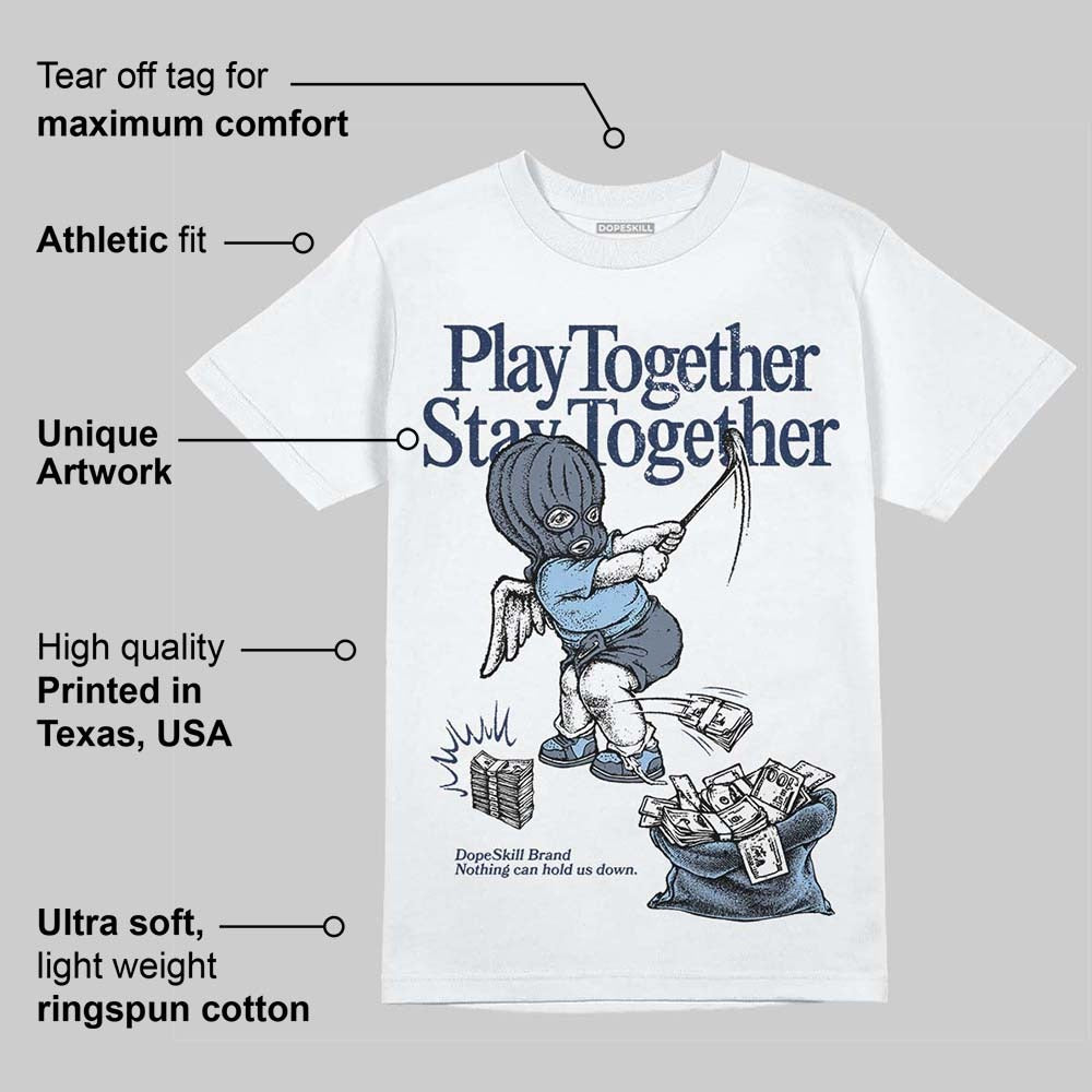 9060 Grey Day DopeSkill T-Shirt Play together, Stay together Graphic
