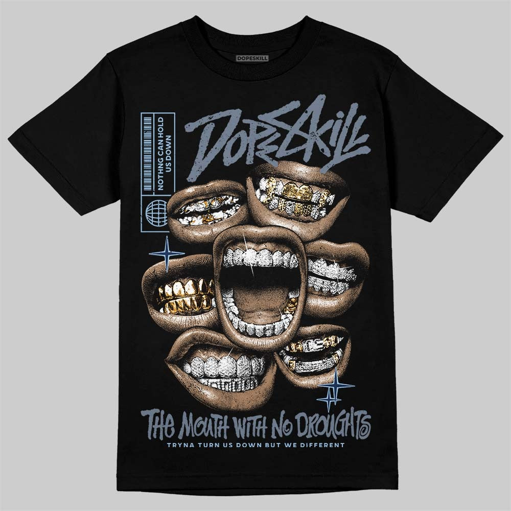 9060 Grey Day DopeSkill T-Shirt The Mouth With No Droughts Graphic