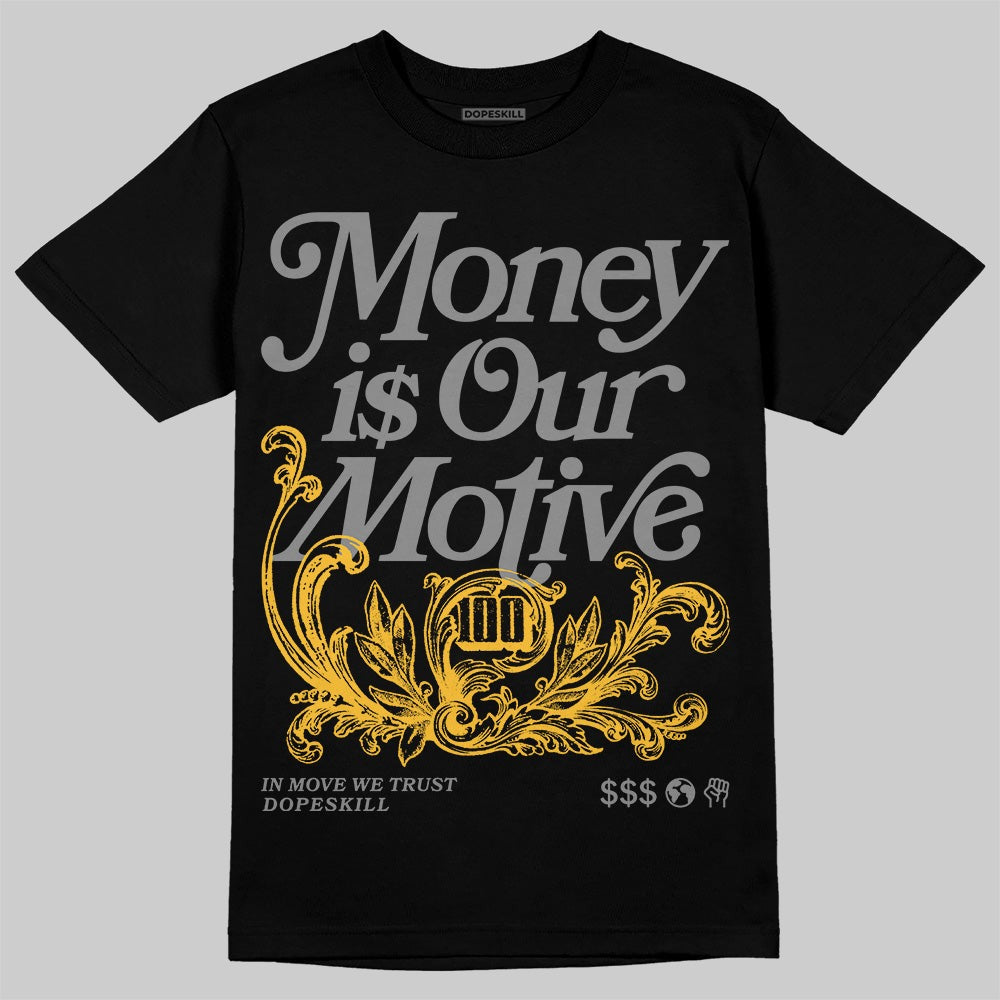 9060 Varsity Gold DopeSkill T-Shirt Money Is Our Motive Typo Graphic