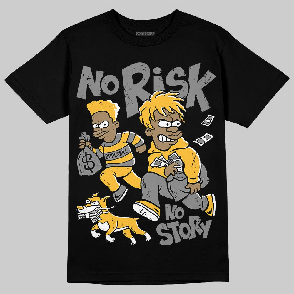 9060 Varsity Gold DopeSkill T-Shirt No Risk No Story Graphic