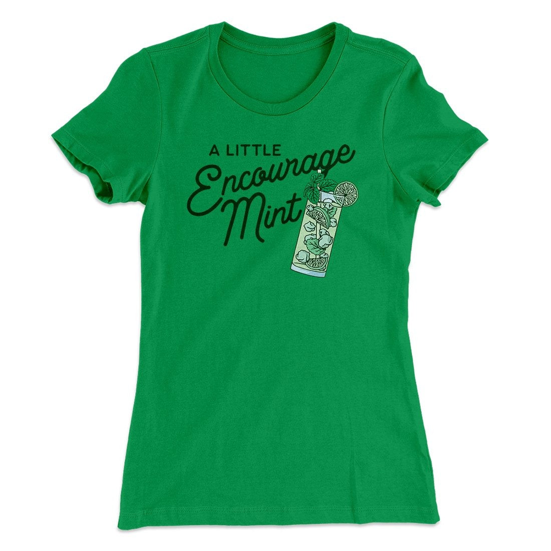 A Little Encourage-Mint Women's T-Shirt