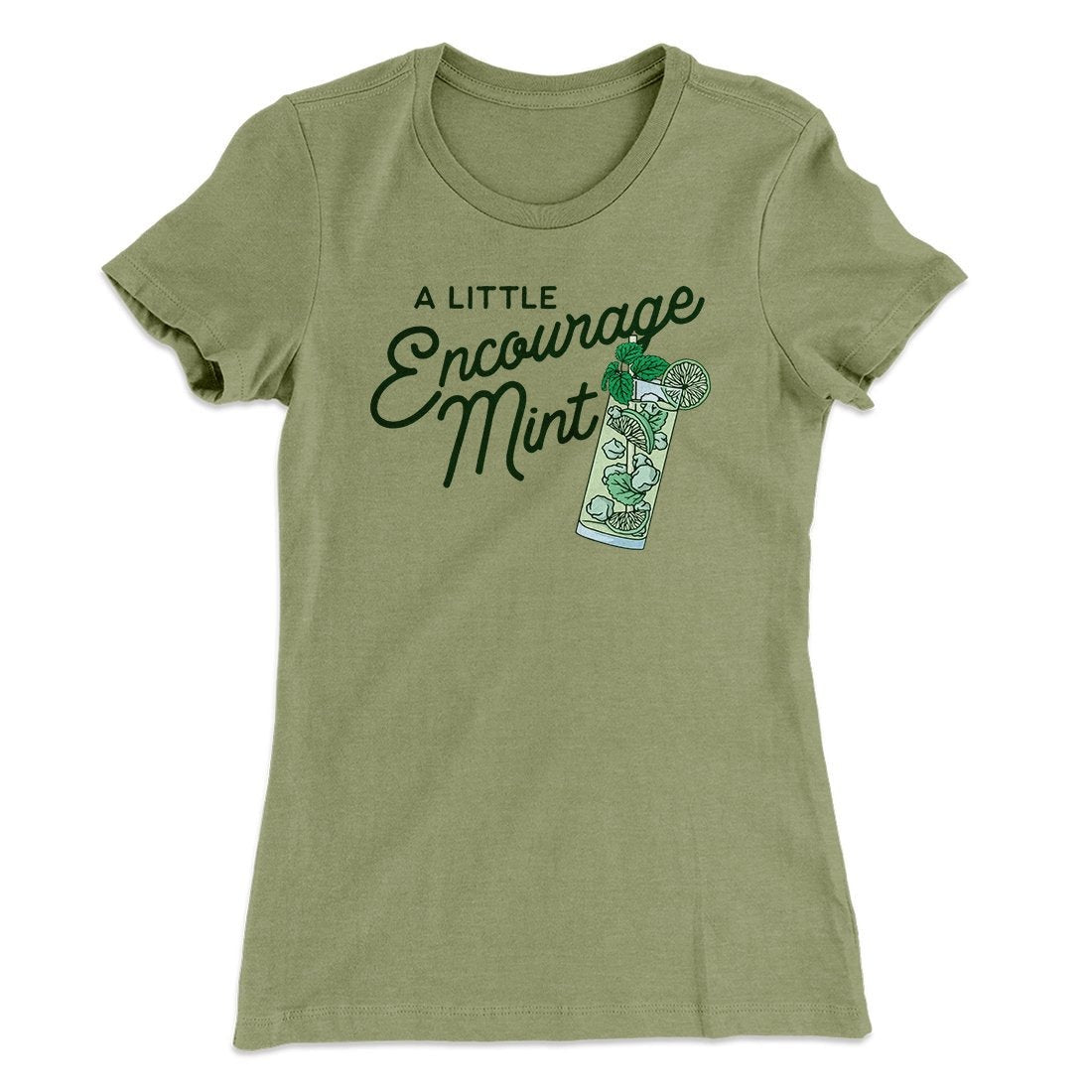 A Little Encourage-Mint Women's T-Shirt