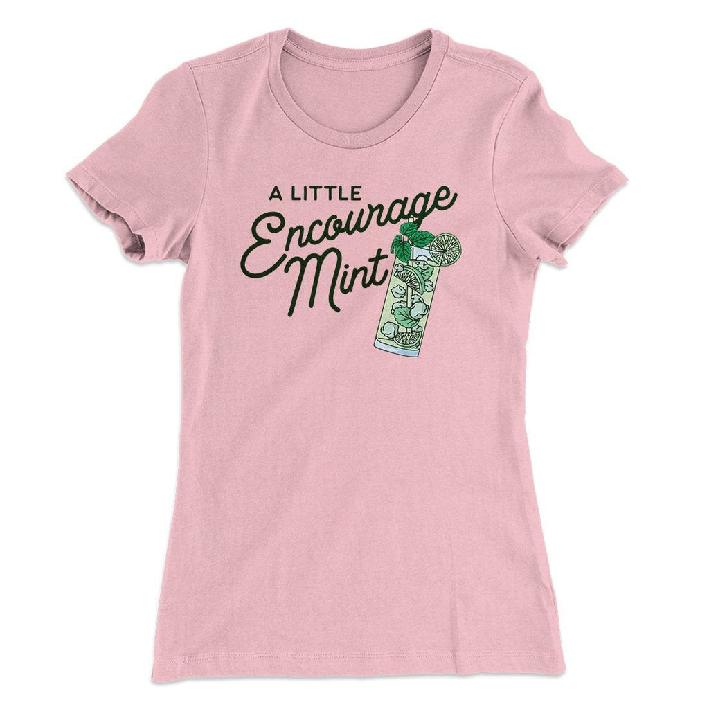 A Little Encourage-Mint Women's T-Shirt