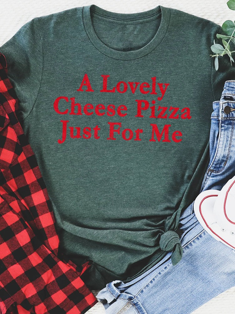 A Lovely Cheese Pizza Graphic Tee