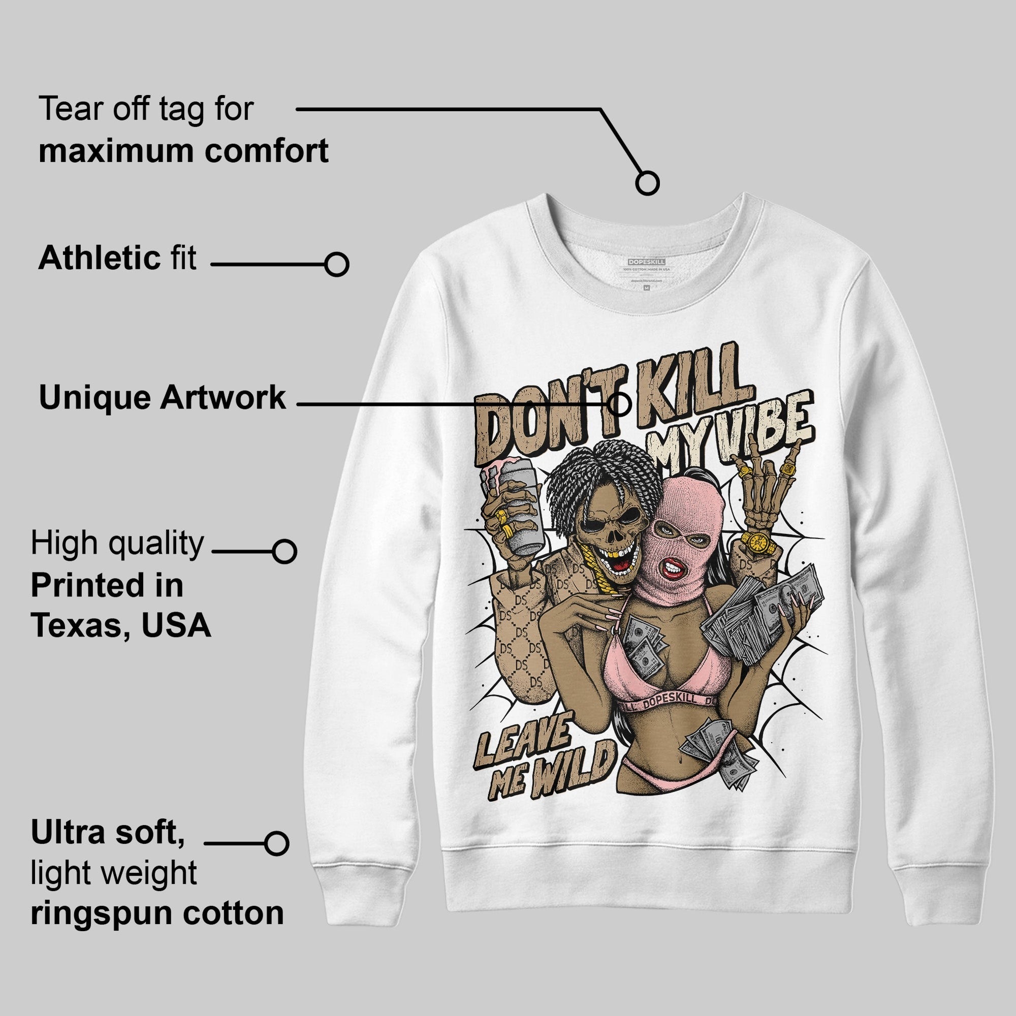 AIR FORCE 1 LINEN DopeSkill Sweatshirt Don't Kill My Vibe Graphic