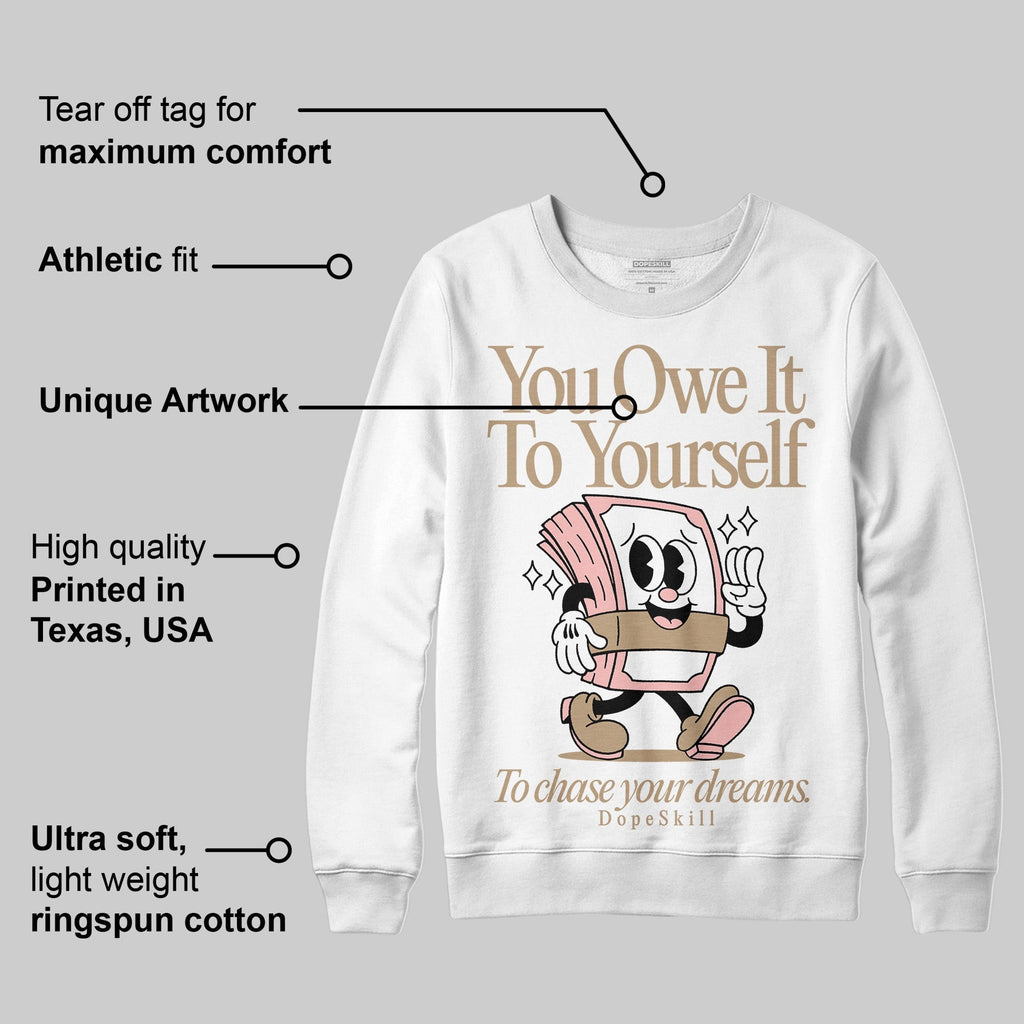 AIR FORCE 1 LINEN DopeSkill Sweatshirt Owe It To Yourself Graphic