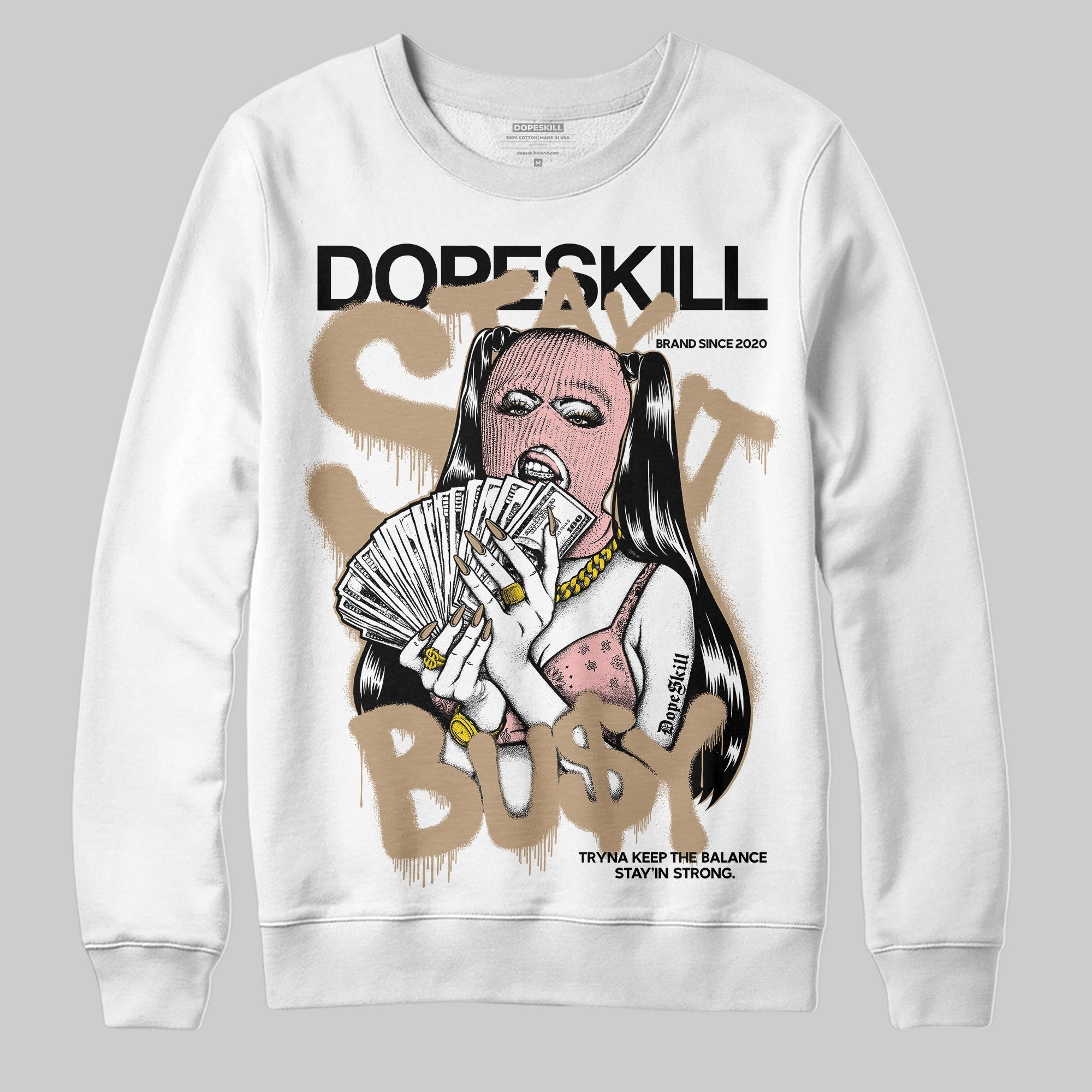 AIR FORCE 1 LINEN DopeSkill Sweatshirt Stay It Busy Graphic