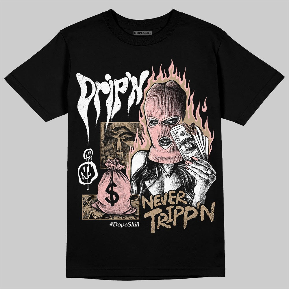 AIR FORCE 1 LINEN DopeSkill T-Shirt Drip'n Never Tripp'n Graphic