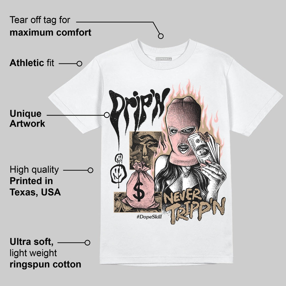 AIR FORCE 1 LINEN DopeSkill T-Shirt Drip'n Never Tripp'n Graphic