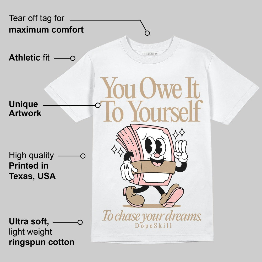 AIR FORCE 1 LINEN DopeSkill T-Shirt Owe It To Yourself Graphic