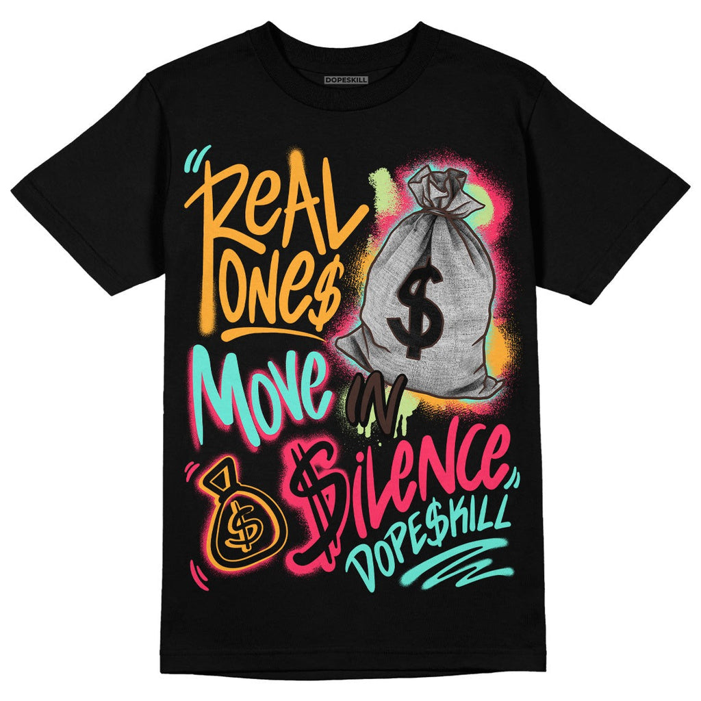 AJ 1 High OG Bio Hack DopeSkill T-Shirt Real Ones Move In Silence Graphic